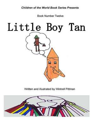 Little Boy Tan de Wintrell Pittman