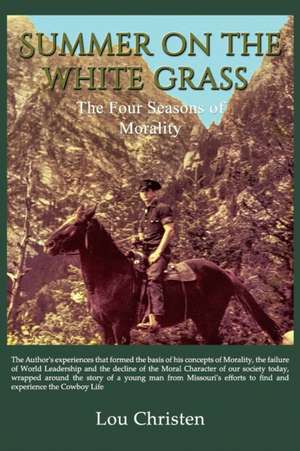 Summer on the White Grass de Louis J. Christen