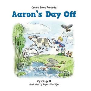 Aaron's Day Off de Cindy Mackey