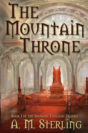 The Mountain Throne de A. M. Sterling