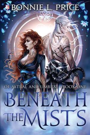 Beneath the Mists de Bonnie L. Price