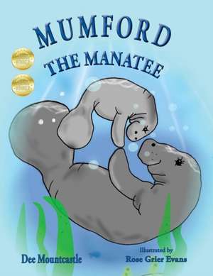 Mumford the Manatee de Dee Mountcastle