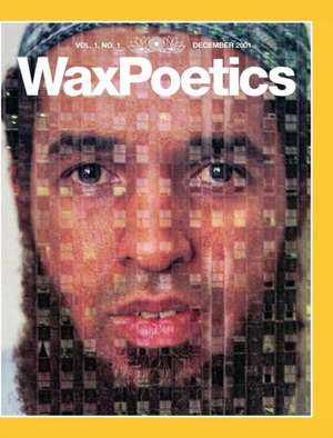 Wax Poetics Issue One (Special-Edition Hardcover) de Various Authors