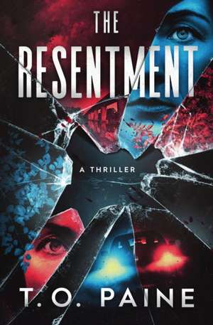 The Resentment de T. O. Paine