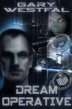 Dream Operative de Gary Westfal