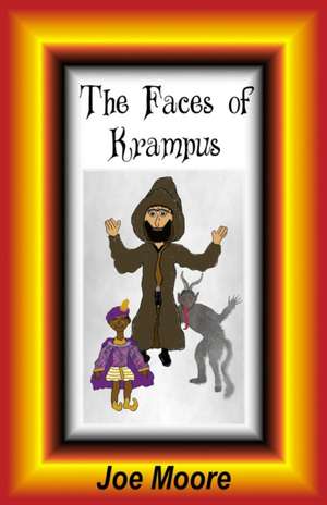 The Faces of Krampus de Mary Moore