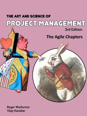 The Art and Science of Project Management de Roger Warburton