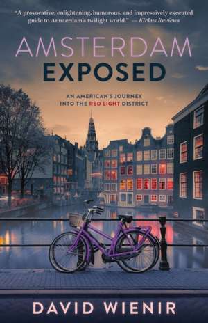 Amsterdam Exposed de David Wienir