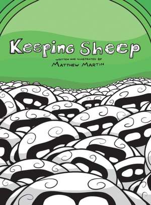 Keeping Sheep de Matthew Martin