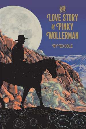 The Love Story of Pinky Wollerman de Ed Cole