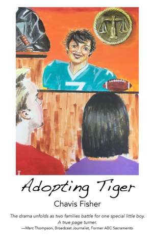 Adoption Tiger de Chavis Fisher