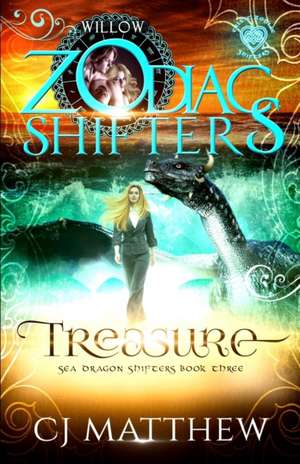 Treasure, Celtic Zodiac Shifters -Willow de C J Matthew