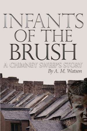 Infants of the Brush de A. M. Watson