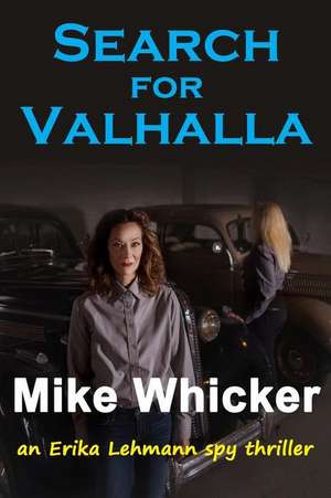 Search for Valhalla de Mike Whicker