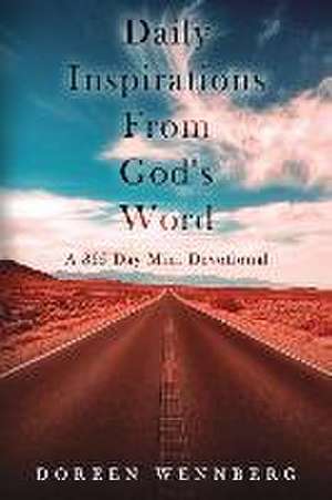 Daily Inspirations From God's Word: A 365 Day Mini Devotional de Doreen Wennberg