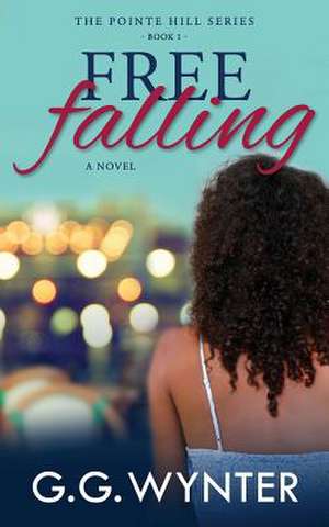 Free Falling de G G Wynter