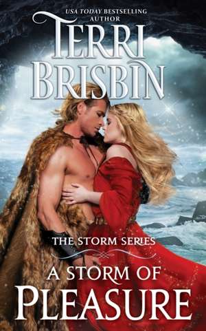 A Storm of Pleasure de Terri Brisbin