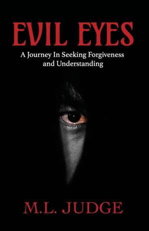 Evil Eyes de M. L. Judge