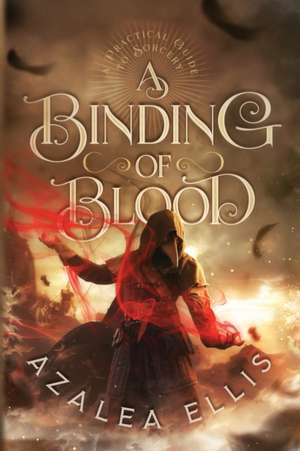 A Binding of Blood de Azalea Ellis