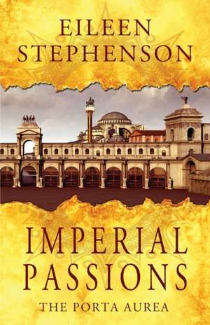 Imperial Passions de Eileen Stephenson