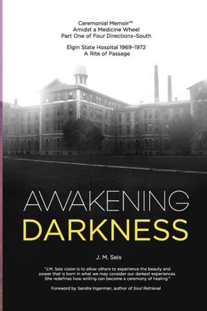 Awakening Darkness de J M Seis