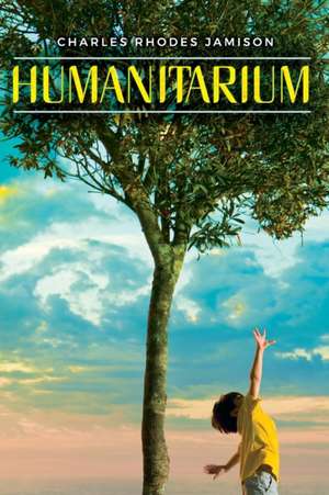 Humanitarium de Charles Rhodes Jamison