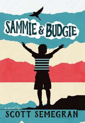 Sammie & Budgie de Scott Semegran