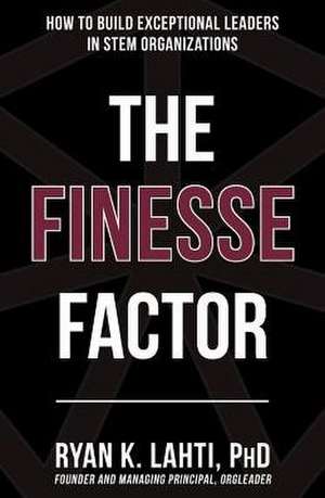 The Finesse Factor de Ryan Lahti