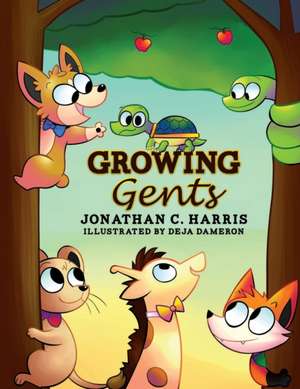 Growing Gents de Jonathan C. Harris