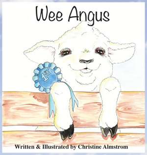 Wee Angus de Christine Almstrom