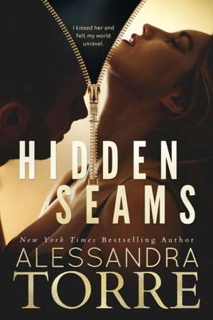 Hidden Seams de Alessandra Torre