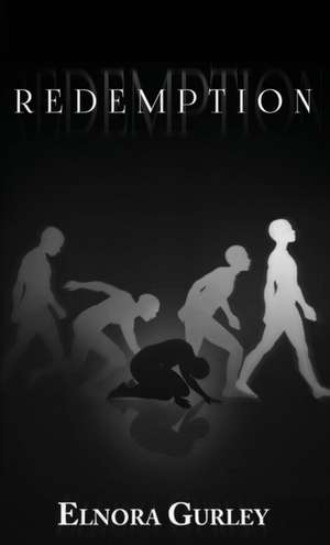 Redemption de Elnora Gurley