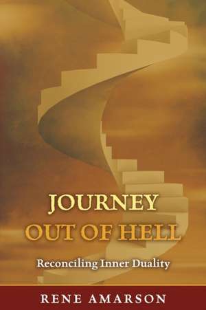 Journey Out of Hell de Rene Amarson