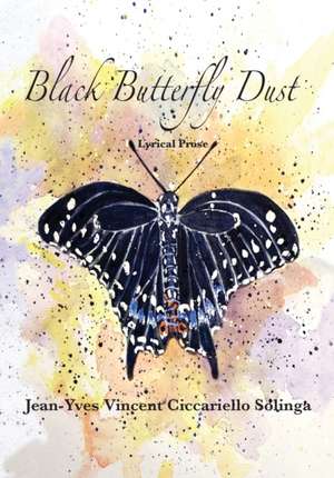 Black Butterfly Dust de Jean-Yves Solinga