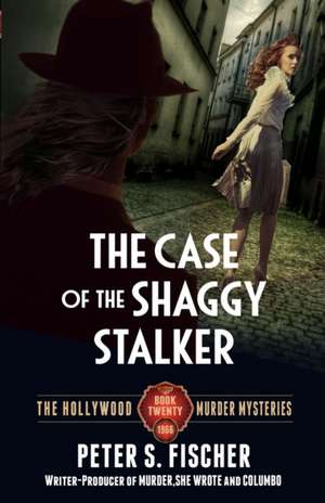 The Case of the Shaggy Stalker de Peter S. Fischer