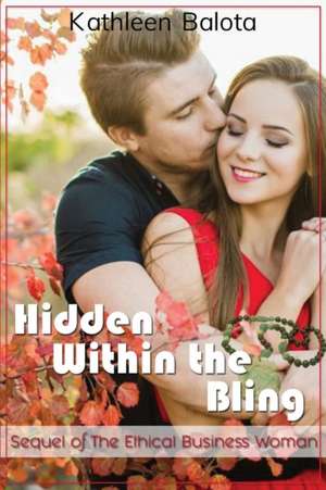 Hidden Within the Bling de Kathleen Jill Balota