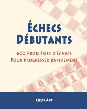 Échecs Débutants de Chess Akt