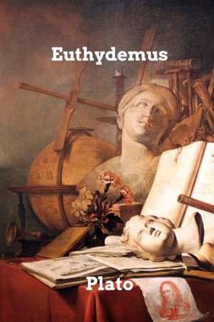 Plato: Euthydemus