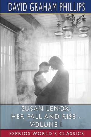 Susan Lenox de David Graham Phillips