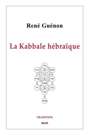 La Kabbale hébraïque de René Guénon