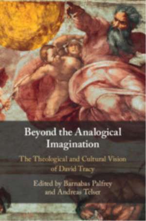 Beyond the Analogical Imagination de Barnabas Palfrey