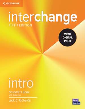 Interchange Intro Student's Book with Digital Pack de Jack C. Richards