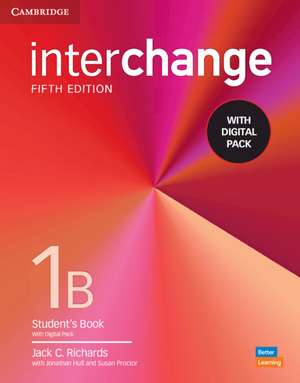 Interchange Level 1B Student's Book with Digital Pack de Jack C. Richards