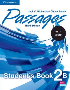 Passages Level 2 Student's Book B with eBook de Jack C. Richards