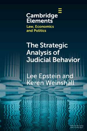 The Strategic Analysis of Judicial Behavior: A Comparative Perspective de Lee Epstein