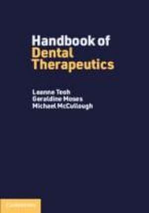 Handbook of Dental Therapeutics de Leanne Teoh