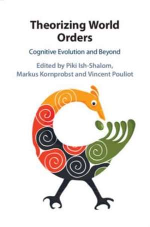 Theorizing World Orders de Piki Ish-Shalom