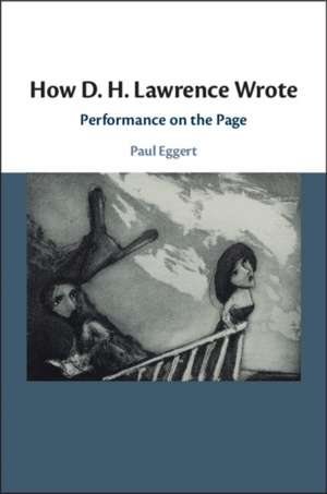 How D. H. Lawrence Wrote de Paul Eggert