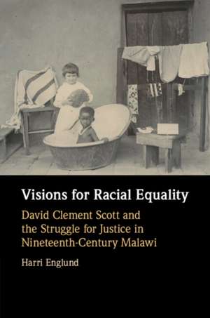 Visions for Racial Equality de Harri (University of Cambridge) Englund