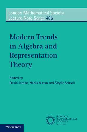 Modern Trends in Algebra and Representation Theory de David Jordan